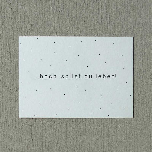 Postkarte „…hoch sollst du leben“ Slowlay